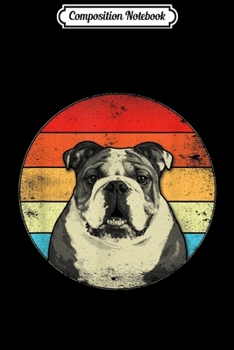 Composition Notebook: Vintage English Bulldog Sunset Retro Funny Dog Dad Mom Gift  Journal/Notebook Blank Lined Ruled 6x9 100 Pages