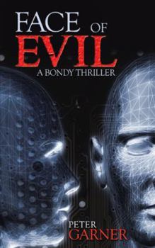 Paperback Face of Evil: A Bondy Thriller Book