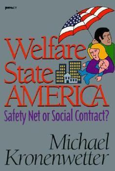 Library Binding Welfare State America: Safety Net or Social Contract? Book