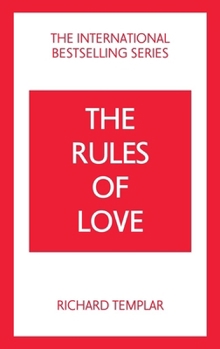 Paperback The Rules of Love: A Personal Code for Happier, More Fulfilling Relationships Book