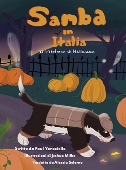 Samba in Italia: Il mistero di Halloween (Italian Edition)
