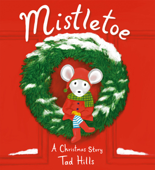 Hardcover Mistletoe: A Christmas Story Book