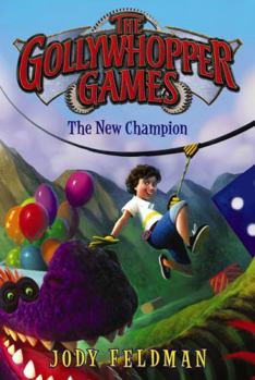 Paperback The Gollywhopper Games: The New Champion Book
