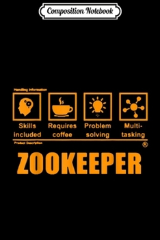 Composition Notebook: Funny Zookeeper Animal Lover Gift Journal/Notebook Blank Lined Ruled 6x9 100 Pages
