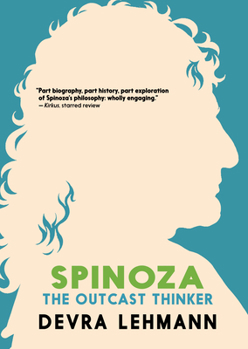 Paperback Spinoza: The Outcast Thinker Book