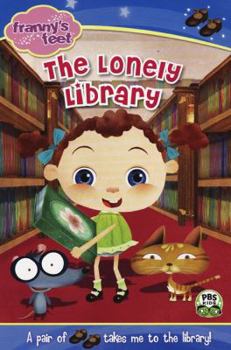 Paperback The Lonely Library (Franny's Feet) Book