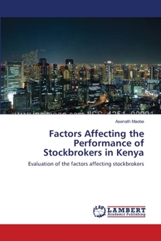 Paperback Factors Affecting the Performance of Stockbrokers in Kenya Book