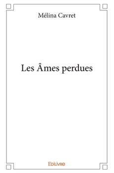 Paperback Les Âmes perdues [French] Book