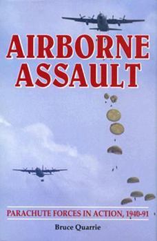 Hardcover Airborne Assault: Parachute Forces in Action 1940-1990 Book