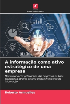 Paperback A informação como ativo estratégico de uma empresa [Portuguese] Book