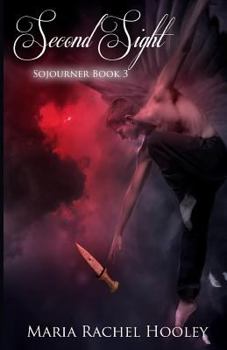 Second Sight - Book #3 of the Sojourner