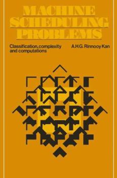 Paperback Machine Scheduling Problems: Classification, Complexity and Computations Book