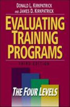 Hardcover Evaluating Training Programs: The Four Levels Book