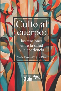 Culto al cuerpo (GENERAL) (Spanish Edition)