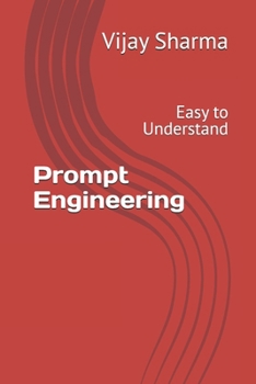 Paperback Prompt Engineering: Easy to Understand Book