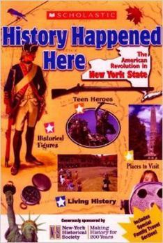 Paperback History Happened Here: The American Revolution in New York State (History Happened Here) Book