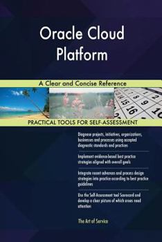 Paperback Oracle Cloud Platform A Clear and Concise Reference Book