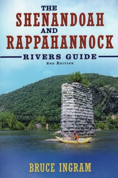 Paperback The Shenandoah and Rappahannock Rivers Guide Book