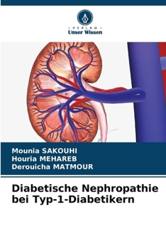 Nefropatia diabetica nei diabetici di tipo 1 (Italian Edition)
