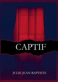 Paperback Captive - Captif: Tome 6 [French] Book