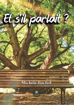 Paperback Et s'il parlait ? [French] Book