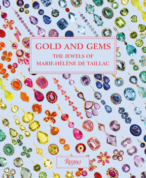 Hardcover Gold and Gems: The Jewels of Marie-Hélène de Taillac Book