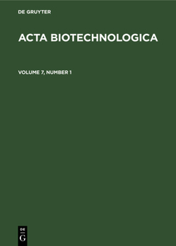 ACTA Biotechnologica. Volume 5, Number 4