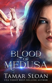 Blood of Medusa - Book #4 of the Descendants of the Gods