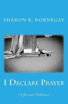 Paperback I Declare Prayer: Standing Against the Attacks Book