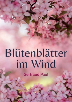 Paperback Blütenblätter im Wind [German] Book