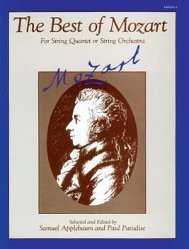 Paperback The Best of Mozart (For String Quartet or String Orchestra): 1st Violin Book