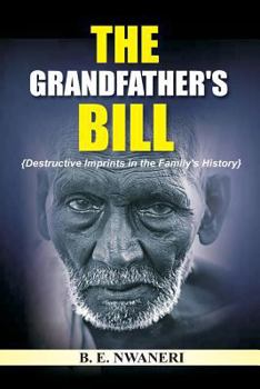 The Grandfather's Bill: Destructive Imprints in the Family's History