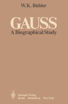 Hardcover Gauss: A Biographical Study Book