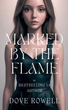 Paperback Marked By The Flame Book