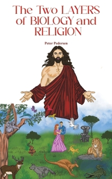 Paperback The Two Layers of Biology and Religion Book