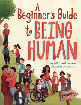 Hardcover A Beginner's Guide to Being Human Book