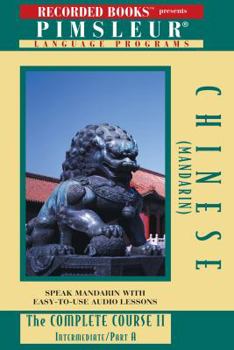 Audio CD Chinese (Mandarin): The Complete Course II, Intermediate, Part A Book