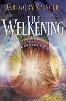 Paperback The Welkening: A Three Dimensional Tale Book