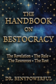 THE HANDBOOK ON BESTOCRACY