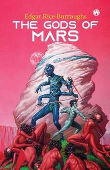 The Gods Of Mars