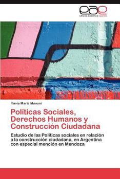 Paperback Politicas Sociales, Derechos Humanos y Construccion Ciudadana [Spanish] Book