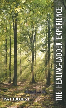 Hardcover The Healing-Ladder Experience Book