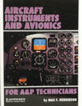 Paperback Aircraft Instruments and Avionics for A&P Technicians/Order No Js312666 Book