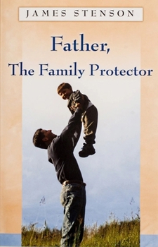 Paperback Father, the Family Protector Book