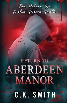 Paperback Return to Aberdeen Manor: Book 2: The Aberdeen Hauntings Book