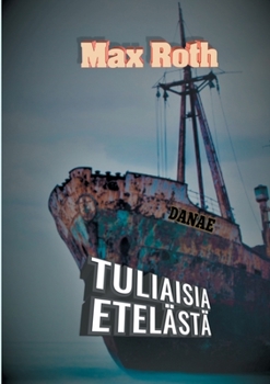 Paperback Tuliaisia etelästä [Finnish] Book