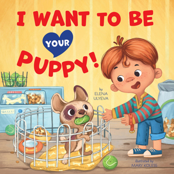 Hardcover I Want to Be Your Puppy! Book