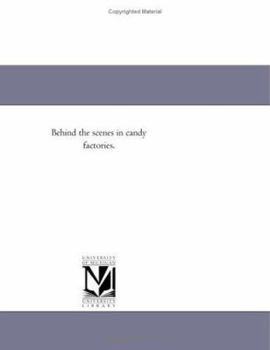Paperback Behind the Scenes in Candy Factories. Book