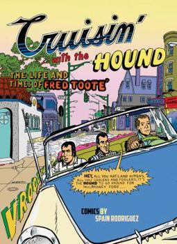 Paperback Cruisin' with the Hound: The Life and Times of Fred Toote Book