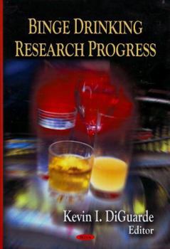 Hardcover Binge Drinking Research Progress Book